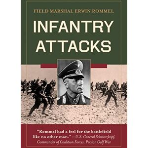 Rommel, Erwin Infantry Attacks Rommel, Erwin Infantry Attacks