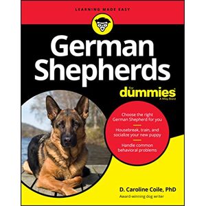 Coile, D. Caroline German Shepherds For Dummies Coile, D. Caroline German Shepherds For Dummies