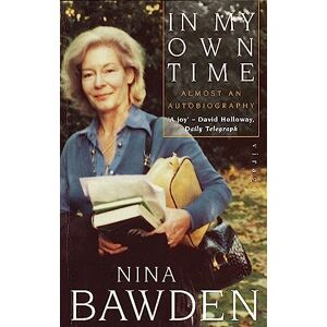 Bawden, Nina In My Own Time: Almost an Autobiography (Virago Modern Classics) Bawden, Nina In My Own Time: Almost an Autobiography (Virago Modern Classics)