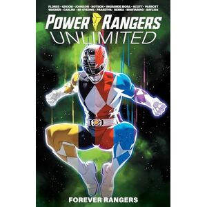 Parrott, Ryan Power Rangers Unlimited: Forever Rangers Parrott, Ryan Power Rangers Unlimited: Forever Rangers