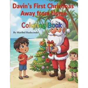 Rudecindo, Maribel Davin's First Christmas Away from Home (A Tropical Holiday Adventure) Rudecindo, Maribel Davin's First Christmas Away from Home (A Tropical Holiday Adventure)