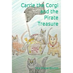 Draper Carrie the Corgi and the Pirate Treasure: Fantastical Furry Tails, vol. 4 (Carrie the Corgi and the Time Travelling Cat Adventures) Draper Carrie the Corgi and the Pirate Treasure: Fantastical Furry Tails, vol. 4 (Carrie the Corgi and the Time Travelling Cat Adventures)