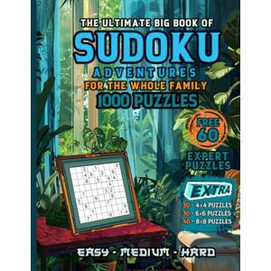 Gaming, AMI The Ultimate Big Book of Sudoku Adventures for the Whole Family: 1000 Easy to Hard puzzles + Multiple Bonuses Gaming, AMI The Ultimate Big Book of Sudoku Adventures for the Whole Family: 1000 Easy to Hard puzzles + Multiple Bonuses