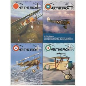 Over The Front, OTF OTF Volume 22, Over The Front Journal of the League of World War I Aviation Historians: In-Depth Account of Pilots, Squadrons, Aircraft, and Aerial Combat During the Great War Over The Front, OTF OTF Volume 22, Over The Front Journal of the League of World War I Aviation Historians: In-Depth Account of Pilots, Squadrons, Aircraft, and Aerial Combat During the Great War