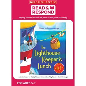 Snashall, Sarah The Lighthouse Keeper's Lunch: teaching activities for guided and shared reading, writing, speaking, listening and more! (Read & Respond) Snashall, Sarah The Lighthouse Keeper's Lunch: teaching activities for guided and shared reading, writing, speaking, listening and more! (Read & Respond)
