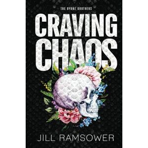 Ramsower, Jill Craving Chaos: Special Print Edition: A Rivals to Lovers, Stranded Together, Mafia Romance (The Byrne Brothers) Ramsower, Jill Craving Chaos: Special Print Edition: A Rivals to Lovers, Stranded Together, Mafia Romance (The Byrne Brothers)