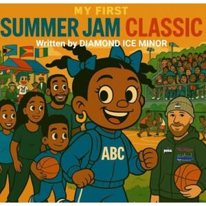 Ice Minor, Diamond My First Summer Jam Classic: 1 (My First....Storybook) Ice Minor, Diamond My First Summer Jam Classic: 1 (My First....Storybook)