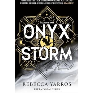 Yarros, Rebecca Onyx Storm: DISCOVER THE FOLLOW-UP TO THE GLOBAL PHENOMENONS, FOURTH WING AND IRON FLAME! (The Empyrean) Yarros, Rebecca Onyx Storm: DISCOVER THE FOLLOW-UP TO THE GLOBAL PHENOMENONS, FOURTH WING AND IRON FLAME! (The Empyrean)