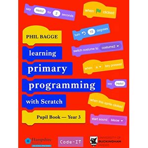 Bagge, Phil Teaching Primary Programming with Scratch Pupil Book Year 3 Bagge, Phil Teaching Primary Programming with Scratch Pupil Book Year 3