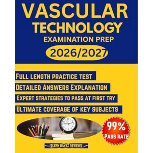 Reviews, Glenn Hayez VASCULAR TECHNOLOGY EXAMINATION PREP 2026: The Ultimate Guide to the ARDMS study review manual with Questions, Mock Exams, and Expert Test-Taking Strategies for Success Reviews, Glenn Hayez VASCULAR TECHNOLOGY EXAMINATION PREP 2026: The Ultimate Guide to the ARDMS study review manual with Questions, Mock Exams, and Expert Test-Taking Strategies for Success