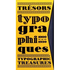 Collectif Trésors typographiques 1900-1930 Collectif Trésors typographiques 1900-1930