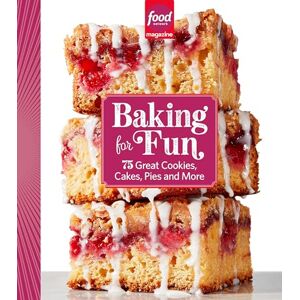 Food Network Magazine (Edited by) Food Network Magazine Baking For Fun: 75 Great Cookies, Cakes, Pies & More Food Network Magazine (Edited by) Food Network Magazine Baking For Fun: 75 Great Cookies, Cakes, Pies & More
