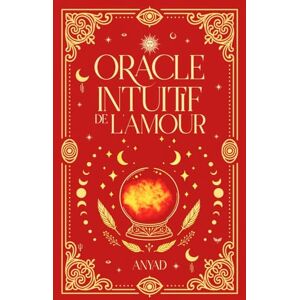 ANYAD Oracle intuitif de l'AMOUR: Une question= une réponse immédiate sur tes Amours . Pour les fans de voyances et de Tarot! ANYAD Oracle intuitif de l'AMOUR: Une question= une réponse immédiate sur tes Amours . Pour les fans de voyances et de Tarot!