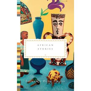 African Stories (Everyman's Library POCKET CLASSICS) African Stories (Everyman's Library POCKET CLASSICS)