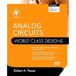 Analog Circuits: World Class Designs Analog Circuits: World Class Designs