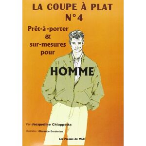 JACQUELIN, CHIAPPETTA LA COUPE A PLAT NO4 (L'HOMME): Prêt-à-porter et sur-mesures pour homme JACQUELIN, CHIAPPETTA LA COUPE A PLAT NO4 (L'HOMME): Prêt-à-porter et sur-mesures pour homme