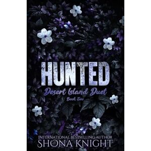 Knight, Shona Hunted: 2 (Desert Island Duet) Knight, Shona Hunted: 2 (Desert Island Duet)