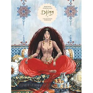 Dufaux Jean Djinn Tome 11 Une jeunesse éternelle Dufaux Jean Djinn Tome 11 Une jeunesse éternelle