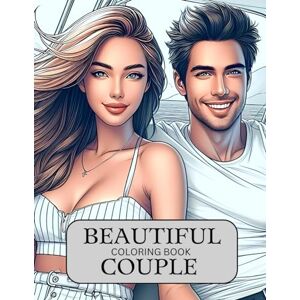 H. S, Apryl Beautiful Couple Portraits Coloring Book: Soothing Peaceful Relaxing Activity for Adults H. S, Apryl Beautiful Couple Portraits Coloring Book: Soothing Peaceful Relaxing Activity for Adults