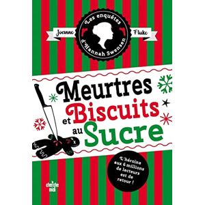 Fluke, Joanne Les Enquêtes d'Hannah Swensen Tome 6 Meurtres et biscuits au sucre (6): Suivi de Meurtres et cobbler aux pêches Fluke, Joanne Les Enquêtes d'Hannah Swensen Tome 6 Meurtres et biscuits au sucre (6): Suivi de Meurtres et cobbler aux pêches