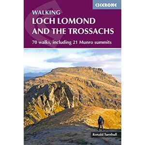 Turnbull, Ronald Walking Loch Lomond and the Trossachs: 70 walks, including 21 Munro summits (Cicerone Guides) Turnbull, Ronald Walking Loch Lomond and the Trossachs: 70 walks, including 21 Munro summits (Cicerone Guides)