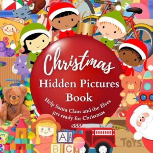 Kids Books, Kuma Baja Christmas Hidden Pictures Book Help Santa Claus and the Elves get Ready for Christmas: Holiday Brain Game, Puzzle for Kindergarten Kids, Challenge ... ... and Boys, Aged 3-7, Story with Minimal Words Kids Books, Kuma Baja Christmas Hidden Pictures Book Help Santa Claus and the Elves get Ready for Christmas: Holiday Brain Game, Puzzle for Kindergarten Kids, Challenge ... ... and Boys, Aged 3-7, Story with Minimal Words