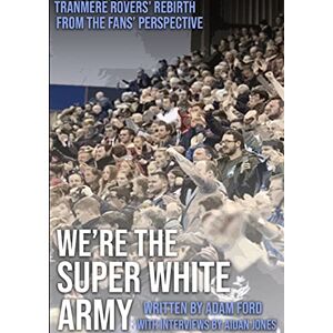 Ford, Adam We're The Super White Army Ford, Adam We're The Super White Army