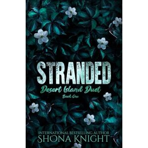 Knight, Shona Stranded (Desert Island Duet) Knight, Shona Stranded (Desert Island Duet)