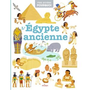 Hédelin, Pascale L'Égypte ancienne Hédelin, Pascale L'Égypte ancienne