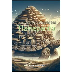 García Guasco, Enrique Leyendas Completas de Tlalnepantla García Guasco, Enrique Leyendas Completas de Tlalnepantla