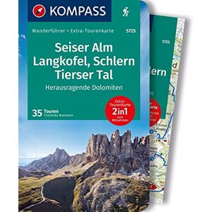 Baumann, Franziska KOMPASS Wanderführer Seiser Alm, Langkofel, Schlern, Tierser Tal Herausragende Dolomiten, 35 Touren mit Extra-Tourenkarte: GPS-Daten zum Download Baumann, Franziska KOMPASS Wanderführer Seiser Alm, Langkofel, Schlern, Tierser Tal Herausragende Dolomiten, 35 Touren mit Extra-Tourenkarte: GPS-Daten zum Download