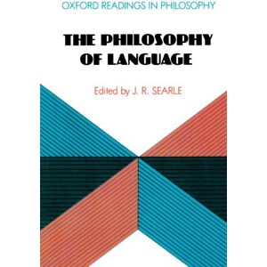 The Philosophy Of Language (Ox Readings Philosophy Series) (Oxford Readings in Philosophy) The Philosophy Of Language (Ox Readings Philosophy Series) (Oxford Readings in Philosophy)