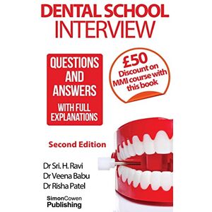 Ravi, Dr Sri H Dental School Interview: Questions and answers with FULL explanations Ravi, Dr Sri H Dental School Interview: Questions and answers with FULL explanations