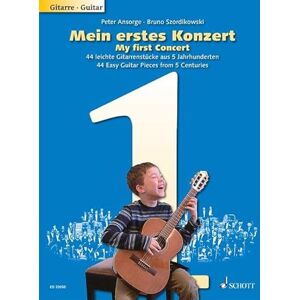 My First Concert: 44 Easy Guitar Pieces from 5 Centuries: 44 Pièces faciles à travers cinq siècles de guitare. guitar. My First Concert: 44 Easy Guitar Pieces from 5 Centuries: 44 Pièces faciles à travers cinq siècles de guitare. guitar.