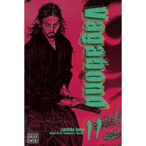 Inoue, Takehiko Vagabond (VIZBIG Edition), Vol. 11: Volume 11 Inoue, Takehiko Vagabond (VIZBIG Edition), Vol. 11: Volume 11