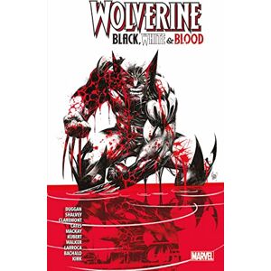 Gerry Duggan Wolverine: Black, White & Blood Gerry Duggan Wolverine: Black, White & Blood