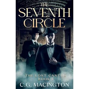 Macington, C G The Seventh Circle: 1 (The Lost Cantos) Macington, C G The Seventh Circle: 1 (The Lost Cantos)