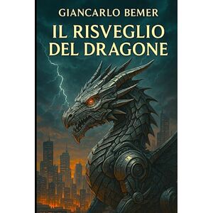 bemer, giancarlo Il Risveglio del Dragone: Ambientazione: Cina 2035 bemer, giancarlo Il Risveglio del Dragone: Ambientazione: Cina 2035