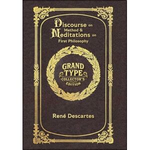 Descartes, René Large Print Discourse on Method & Meditations on First Philosophy Grand Type Collector's Edition Matte Hardcover with Dust Jacket Descartes, René Large Print Discourse on Method & Meditations on First Philosophy Grand Type Collector's Edition Matte Hardcover with Dust Jacket