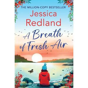 Redland, Jessica A Breath of Fresh Air: A beautiful, uplifting romantic read from MILLION COPY BESTSELLER Jessica Redland (Escape to the Lakes, 2) Redland, Jessica A Breath of Fresh Air: A beautiful, uplifting romantic read from MILLION COPY BESTSELLER Jessica Redland (Escape to the Lakes, 2)