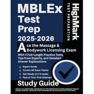 Hamilton, Drew MBLEx Test Prep 2025–2026: Ace the Massage & Bodywork Licensing Exam with 4 Full-Length Practice Tests, Tips from Experts, and Detailed Answer Explanations Hamilton, Drew MBLEx Test Prep 2025–2026: Ace the Massage & Bodywork Licensing Exam with 4 Full-Length Practice Tests, Tips from Experts, and Detailed Answer Explanations