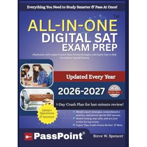 W. Spencer, Steve DIGITAL SAT EXAM PREP: The Ultimate Study Guide with Flashcards, Full-Length Practice Tests, Proven Strategies, and Expert Tips to Help You Achieve Top SAT Scores W. Spencer, Steve DIGITAL SAT EXAM PREP: The Ultimate Study Guide with Flashcards, Full-Length Practice Tests, Proven Strategies, and Expert Tips to Help You Achieve Top SAT Scores