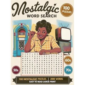 Studios, Leone Nostalgic Word Search: A Fun Journey Through the ’50s, ’60s & ’70s! Studios, Leone Nostalgic Word Search: A Fun Journey Through the ’50s, ’60s & ’70s!