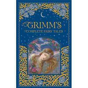 Grimm Brothers Grimm's Complete Fairy Tales: Brothers Grimm (Barnes & Noble Collectible Editions) Grimm Brothers Grimm's Complete Fairy Tales: Brothers Grimm (Barnes & Noble Collectible Editions)
