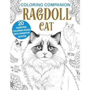 Publishing, PaperLand Coloring Companion Ragdoll Cat: Fun Mandalas and Hilarious Quotes, 20 Illustrations for Relaxation and Stress Relief Activity Unique Gift Publishing, PaperLand Coloring Companion Ragdoll Cat: Fun Mandalas and Hilarious Quotes, 20 Illustrations for Relaxation and Stress Relief Activity Unique Gift