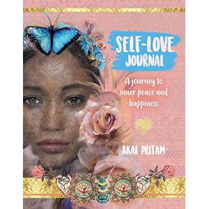 Self-Love Journal: A Journey to Inner Peace and Happiness Self-Love Journal: A Journey to Inner Peace and Happiness