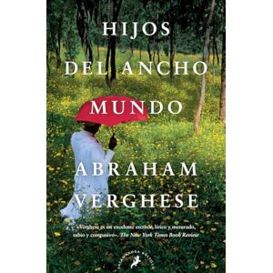 Verghese, Abraham Hijos del ancho mundo / Cutting For Stone (Salamandra Narrativa) Verghese, Abraham Hijos del ancho mundo / Cutting For Stone (Salamandra Narrativa)