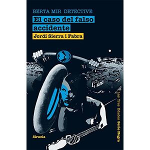 Sierra I Fabra, Jordi El Caso del Falso Accidente (Las Tres Edades: Serie Negra / the Three Ages: Noir Series) Sierra I Fabra, Jordi El Caso del Falso Accidente (Las Tres Edades: Serie Negra / the Three Ages: Noir Series)
