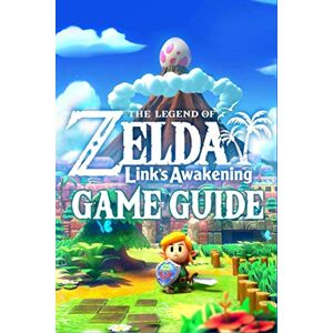 Wimmer, Ray The Legend of Zelda Link’s Awakening Game Guide: Walkthroughs, How To-s and A Lot More! Wimmer, Ray The Legend of Zelda Link’s Awakening Game Guide: Walkthroughs, How To-s and A Lot More!