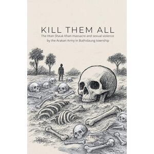 (KPN), Kaladan Press Network Kill Them All (KPN), Kaladan Press Network Kill Them All